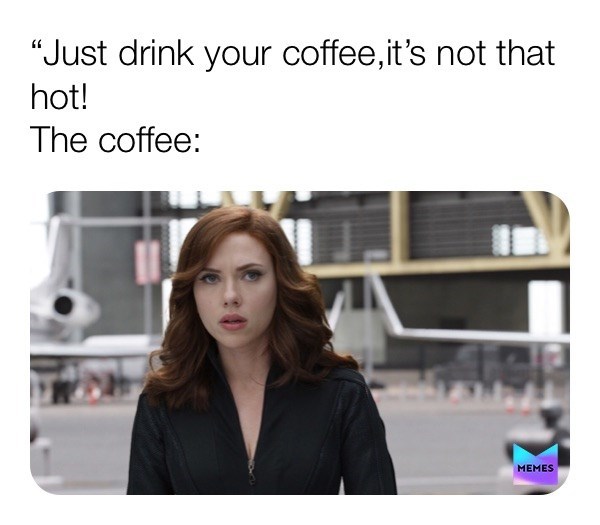 1. Oh, it's definitely hot