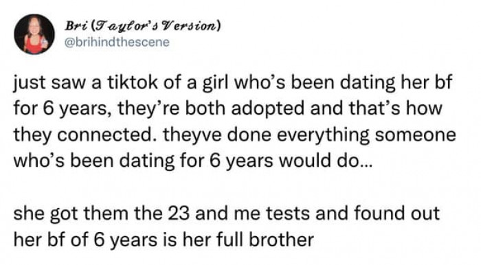 A woman found out she and her boyfriend are siblings after 6 years of dating