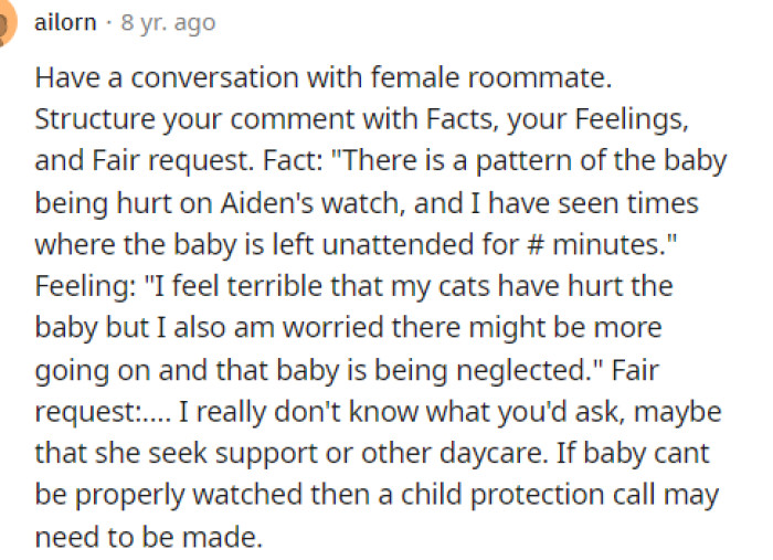 This person provided advice on how to structure the conversation and what to say when she does decide to bring it up to them.