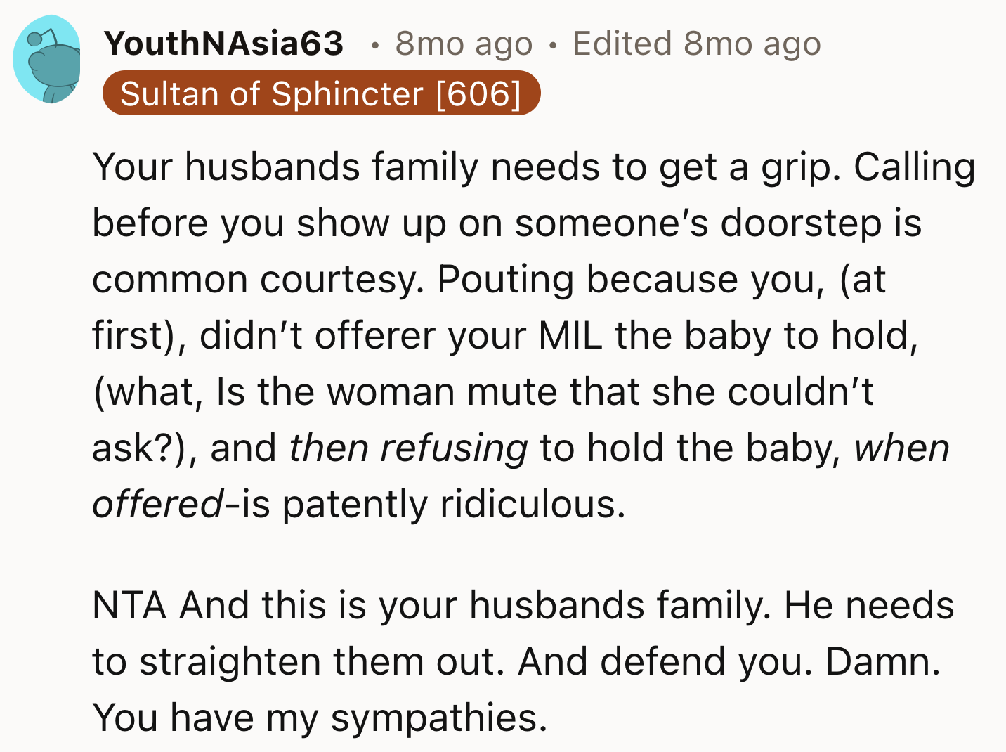 The husband needs to get a grip