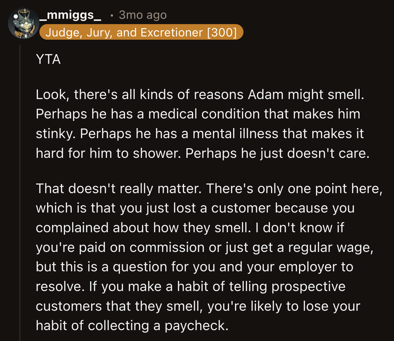 A commenter said that how OP handled the situation could be an issue with their employer.
