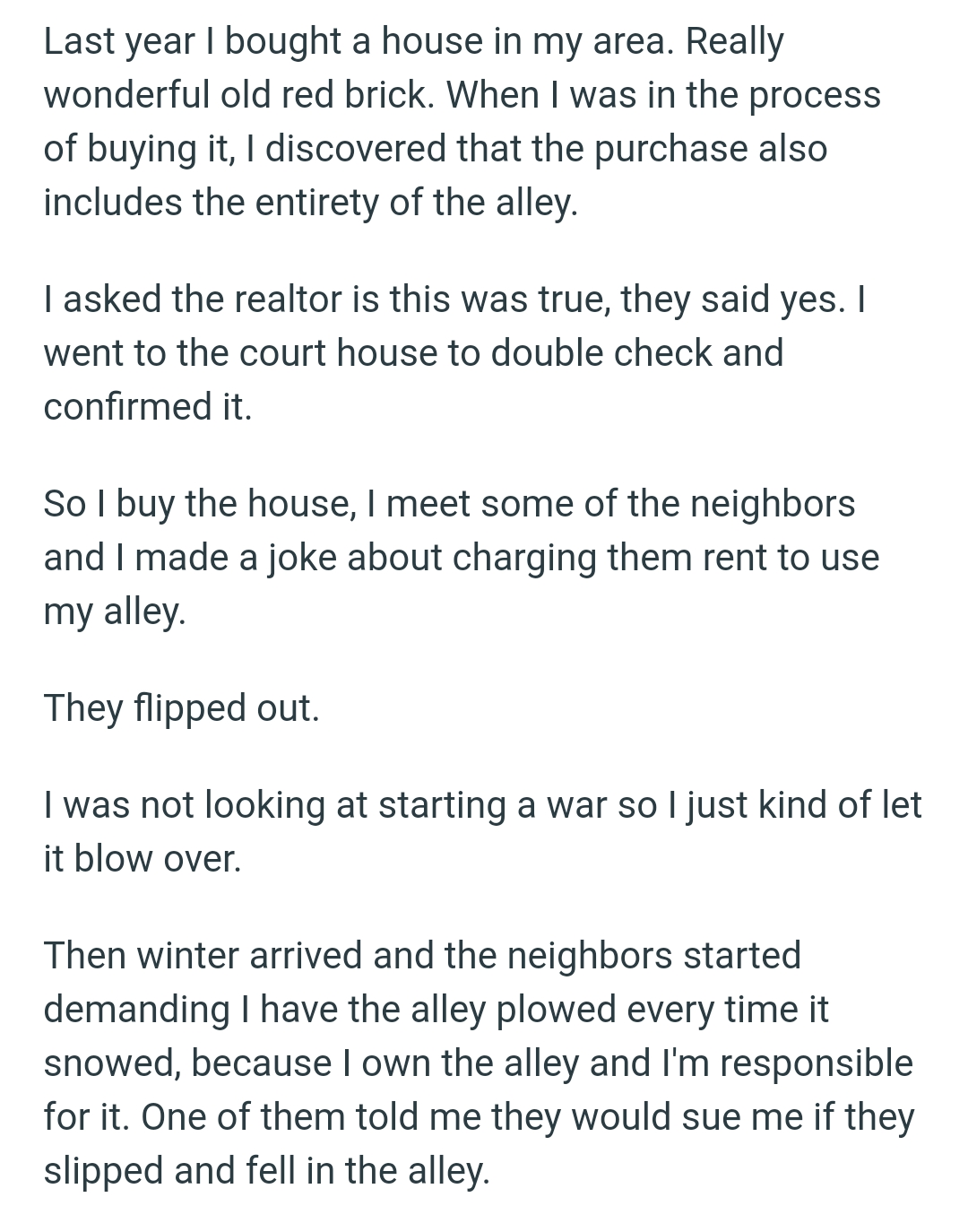 The OP's not looking at starting a war so he just let it blow over