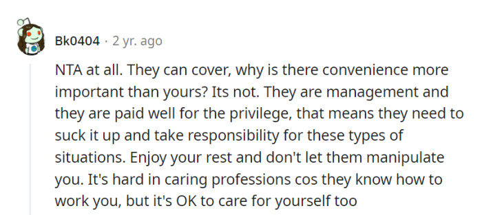 NTA. In management, they're paid to handle it—time to take a break; even caregivers need self-care!