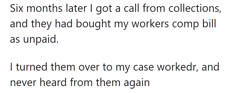 Six months later, collections tried their luck, but a case worker's magic made them disappear. Talk about a disappearing act!