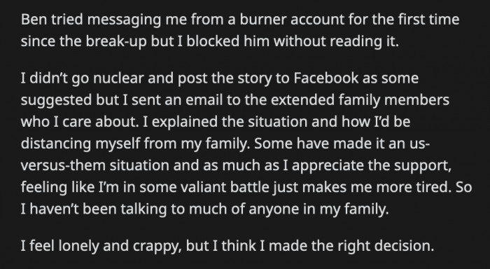 Her ex also messaged her but OP blocked him without reading it. OP feels understandably lonely but she is sure she made the right decision.