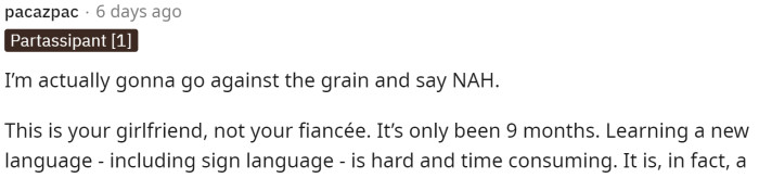 This person mentioned that there are no assholes here (NAH) and acknowledged that it is difficult to learn, but suggested that if she's unwilling, it could cause problems.