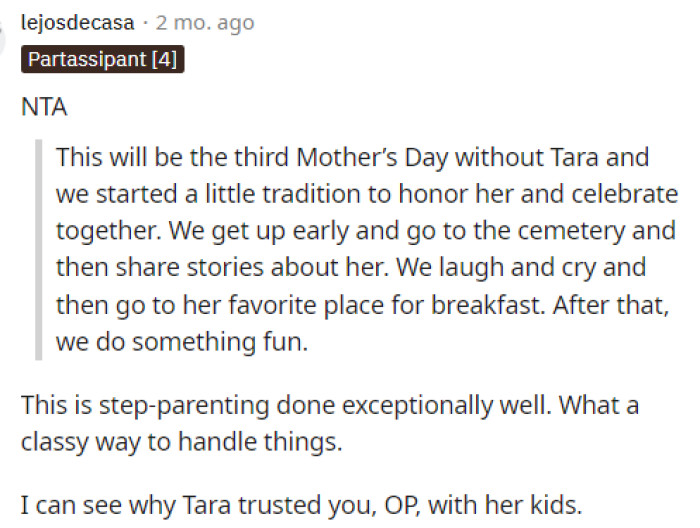 Everyone can agree that OP is a great stepparent, and she's obviously kept her promise to Tara.