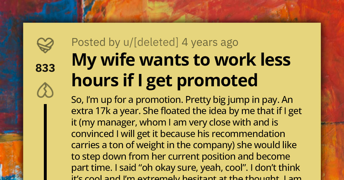 Husband Worried About Wife Reducing Work Hours Because of His Promotion and Leaving Him to Be the Breadwinner