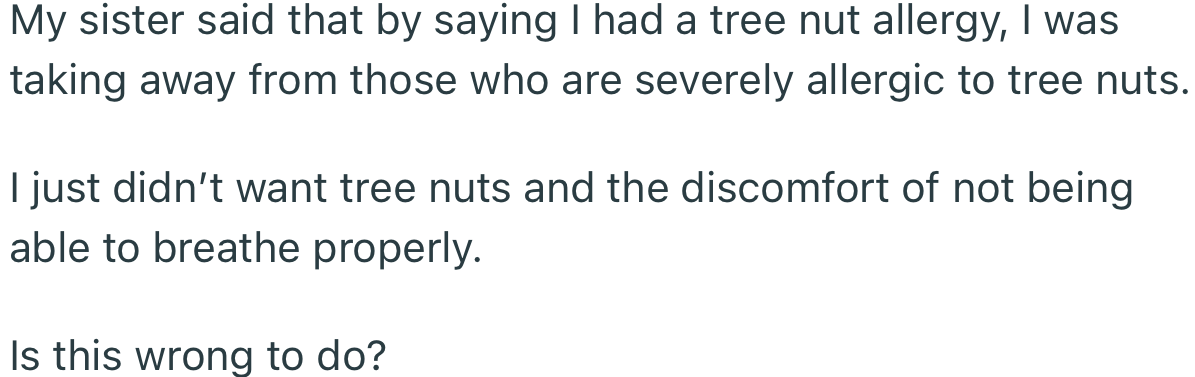 OP’s sister believes that such an unfounded claim is unfair to those who actually suffer from serious allergies.