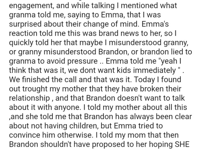 The OP Misunderstood Granny, or Granny Misunderstood Brandon, or Brandon Lied to Grandma to Avoid Pressure