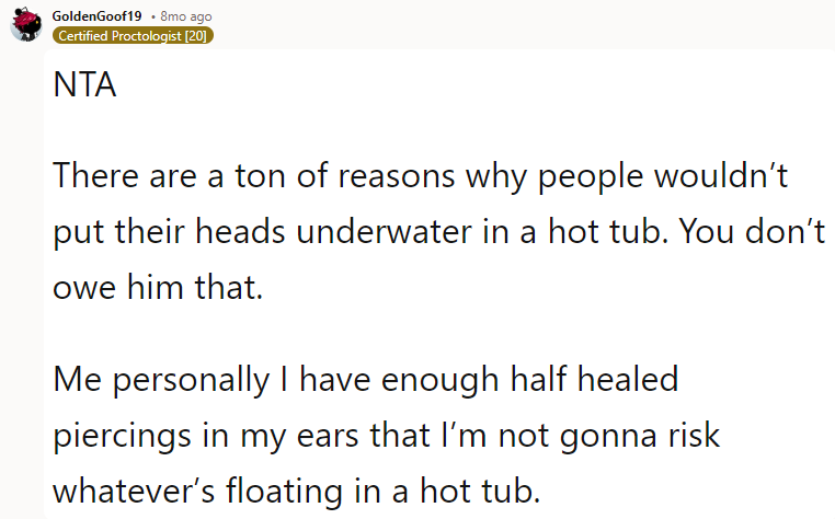 NTA; what a weird thing to ask, and you wouldn't have been able to see anything under there anyway.