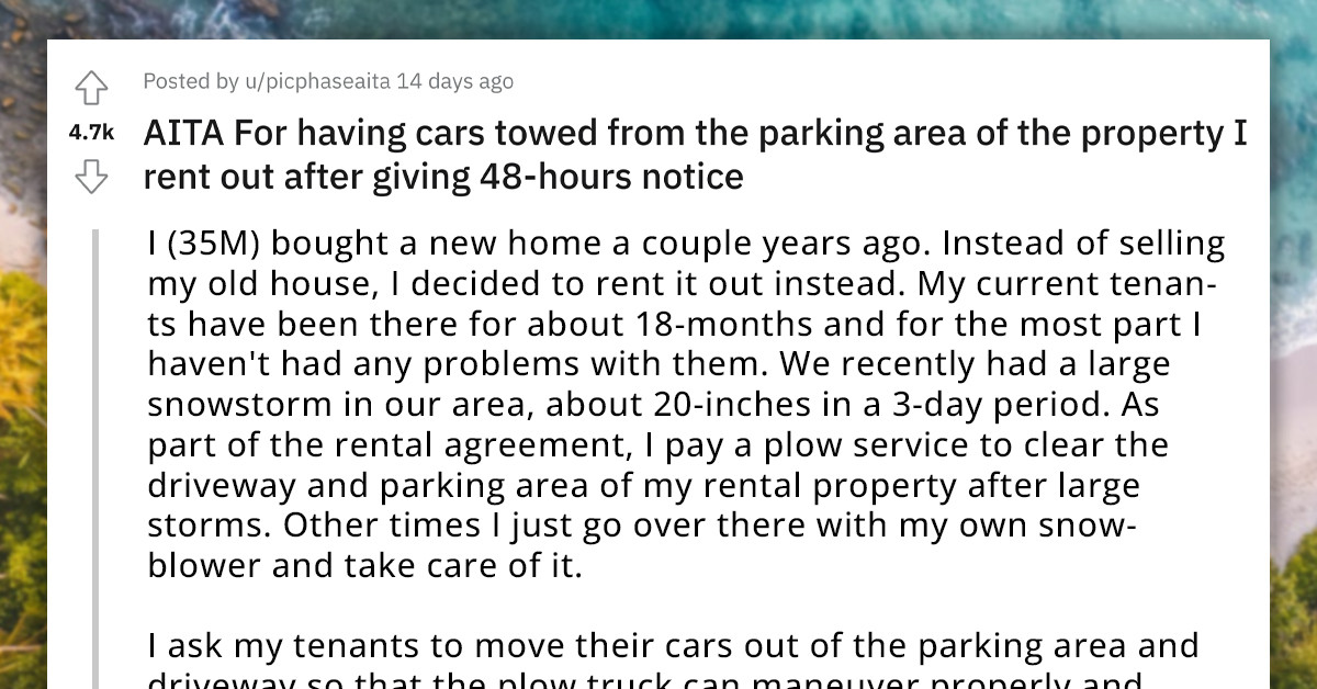 Landlord Gets His Tenant's Cars Towed Because They Were Preventing Snowplow From Clearing The Driveway, Gets Threatened With Lawsuit