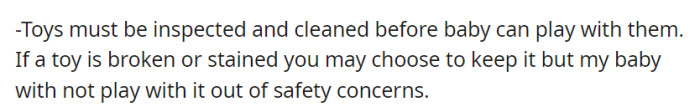Toys must be inspected and cleaned before the baby can play with them, with a focus on safety.