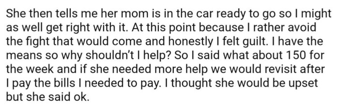 He ended up being guilted into agreeing to pay for their groceries