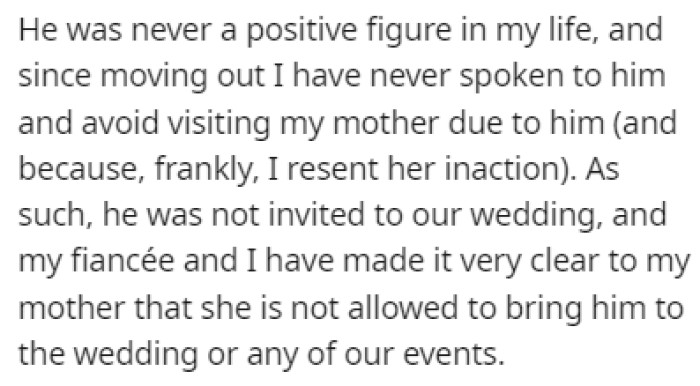 OP never had a good relationship with his stepfather, and they've had almost no contact since he moved out