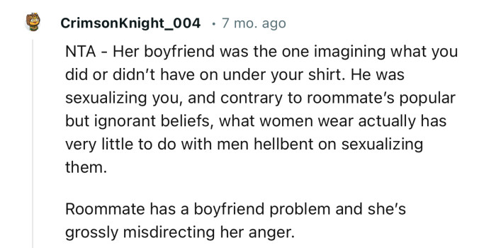 “NTA - Her boyfriend was the one imagining what you did or didn’t have on under your shirt.”
