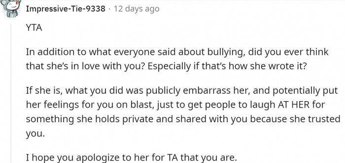 And what if she is really in love with OP? He embarrassed her in front of everyone.