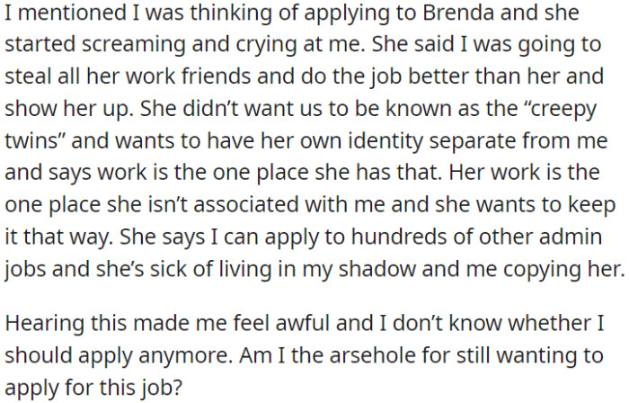 OP's twin sister is concerned about OP applying for the job in her admin team, fearing it might affect her separate identity at work.