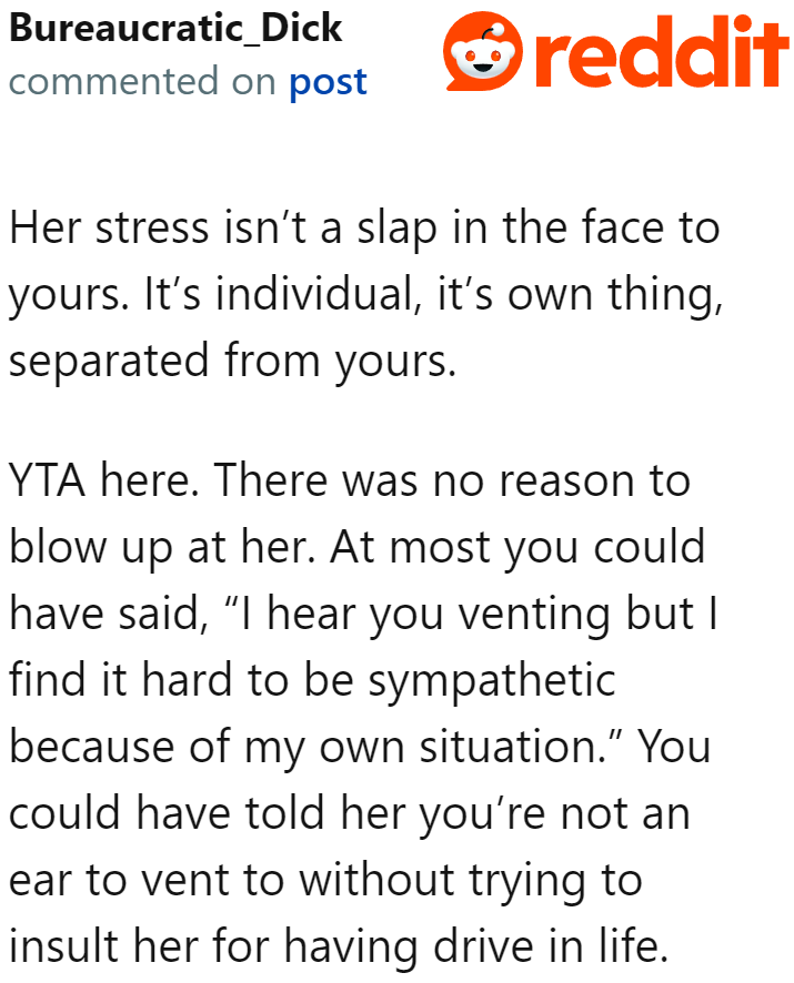 Her sister's challenges shouldn't be considered a slap in the OP's face.