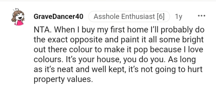 It's her house and she can do her