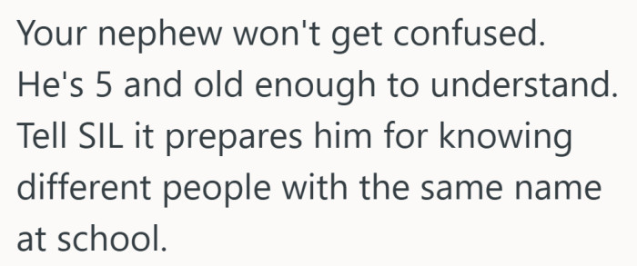 Kids manage shared names all the time. Adults tend to overthink it.