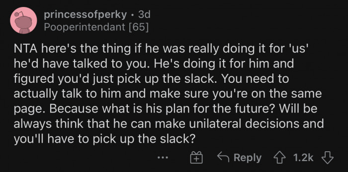 OP's partner is being selfish and needs to see things from her point of view.