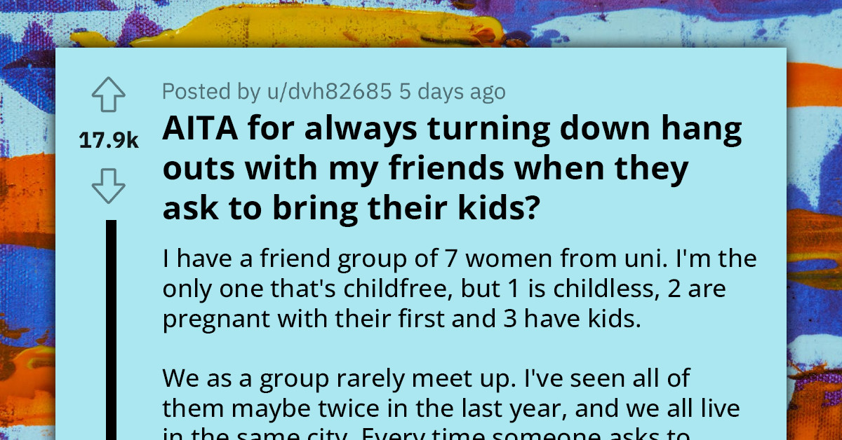 Child-Free Woman Abruptly Leaves Wine Night With Her Friends After One Brought Their Child To The Party Without Notice