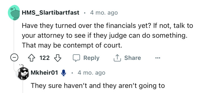 OP Needs to Ask a Judge to Compel Them to Turn in Their Financials