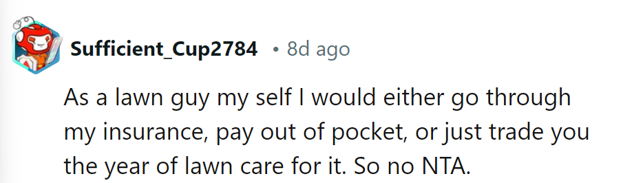 Lawn pro's honor: insurance, pocket, or trade. No grassy knoll here, just a clear-cut solution.