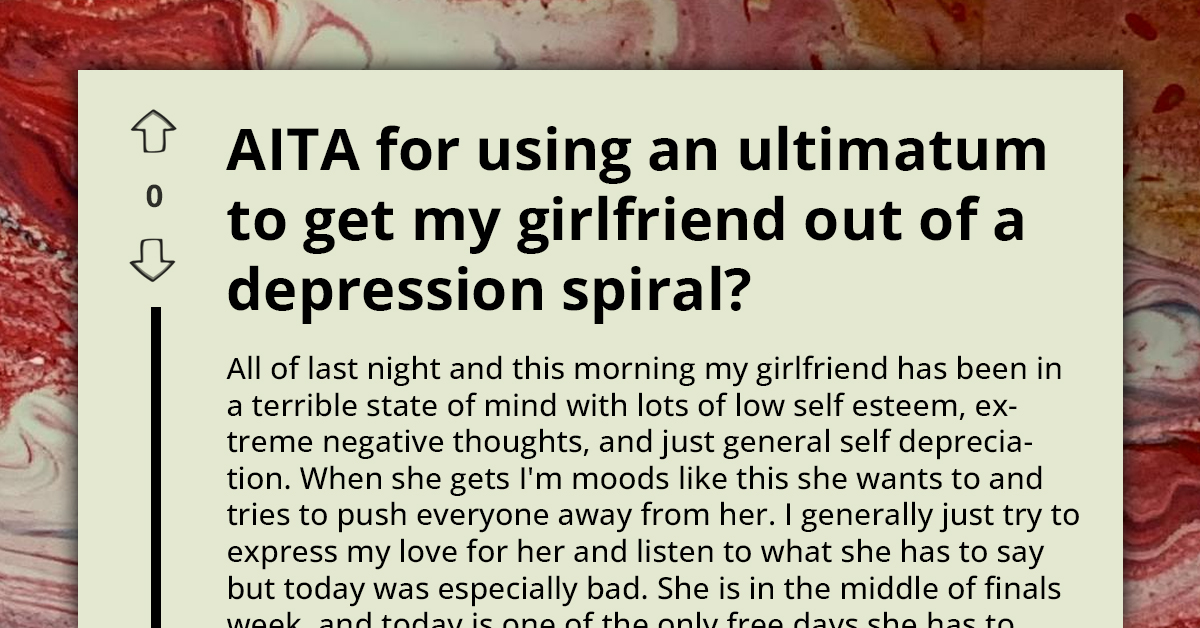 Redditor's Attempt to "Help Girlfriend Out of Depression Spiral" Backfires as She Calls It Manipulative