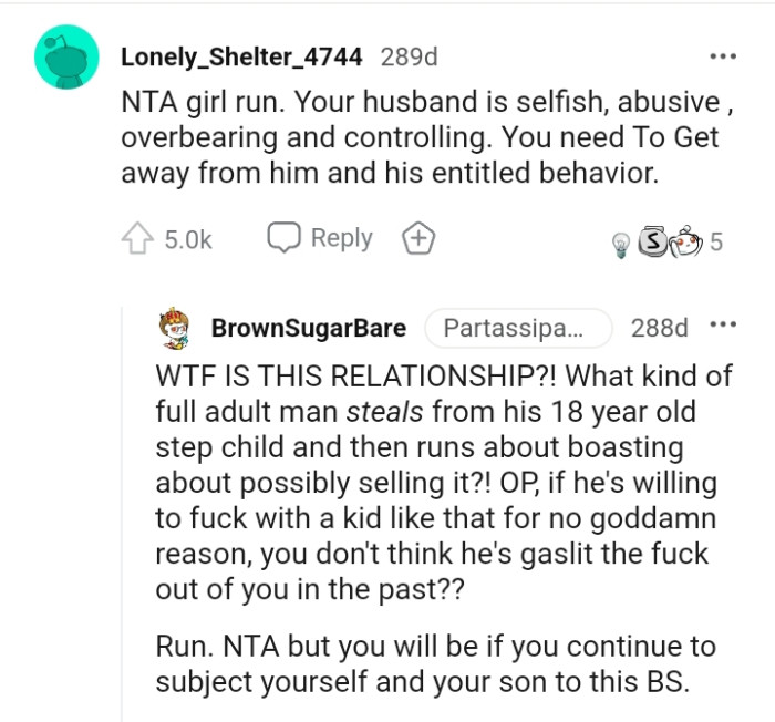 The OP needs to get away from him and his entitled behavior