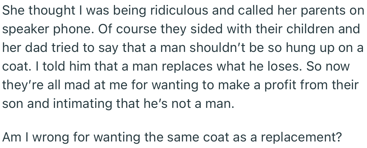 OP’s fiancée got her parents involved, who sided with their children. OP, on the other hand, wasn’t willing to budge