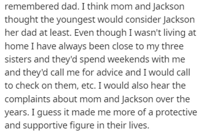 Even Though OP Wasn't Home Much, He Was Still Close to His Sisters