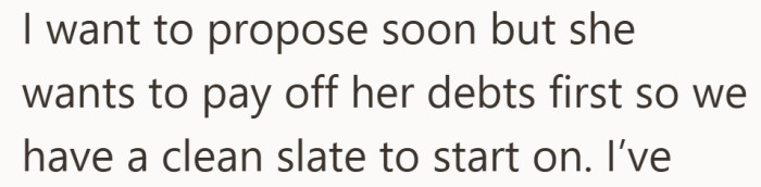 He sees a proposal in the near future. She sees unfinished business that needs to be handled first.