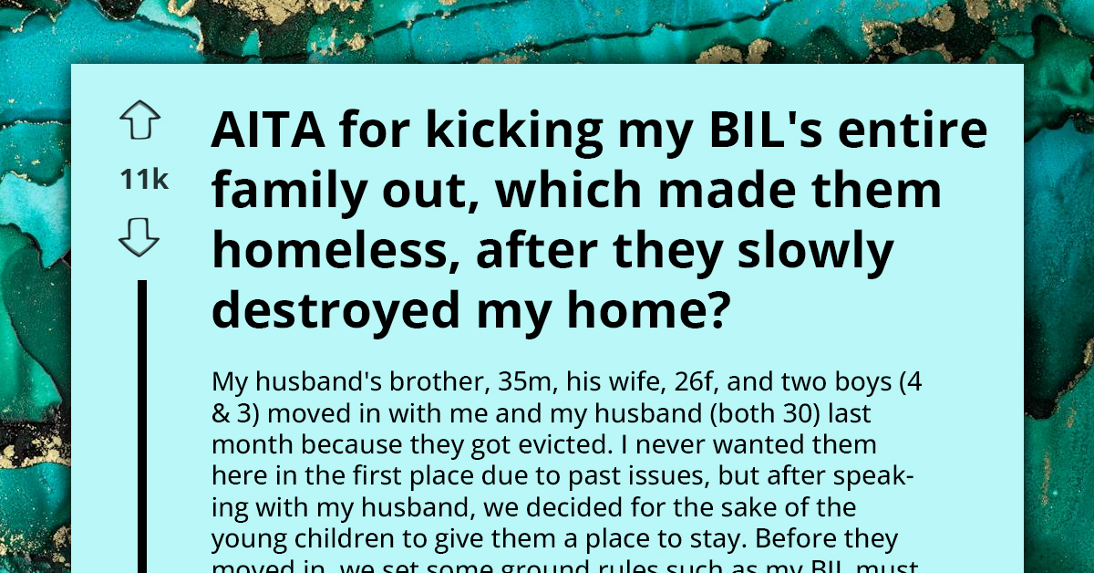 Woman Has Had Enough of BIL and His Family Destroying Her Property, Finally Snaps After They Destroy Her Precious Vase