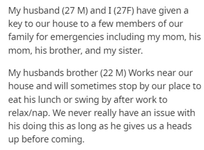 OP and her husband have given the keys to their house to a few members of their family in case of emergencies
