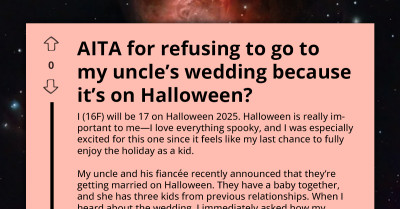 Teen Clashes With Mom After Refusing to Attend Uncle’s Halloween Wedding Due to Prior Plans With Boyfriend