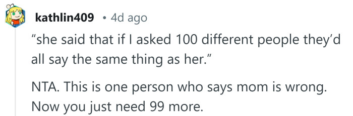 Nope, your mom is wrong!