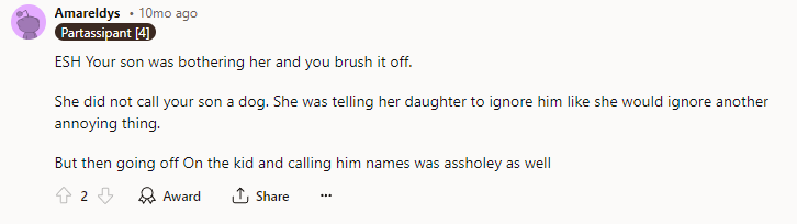 ESH Your son was bothering her and you brushed it off.