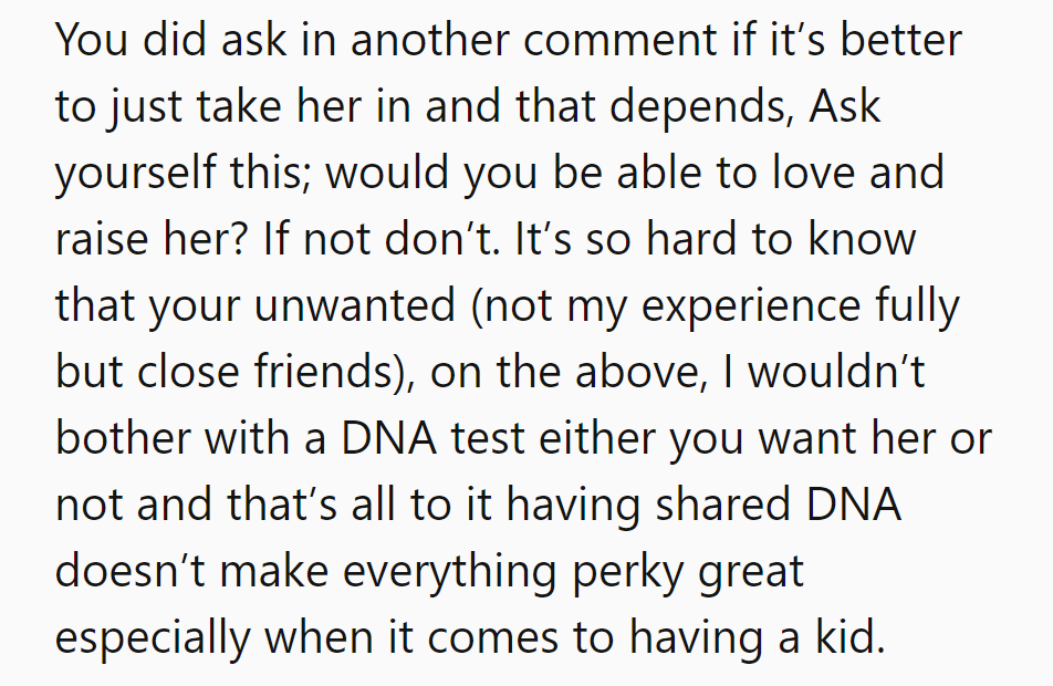 Love outweighs DNA. If there's no commitment, spare the theatrics.