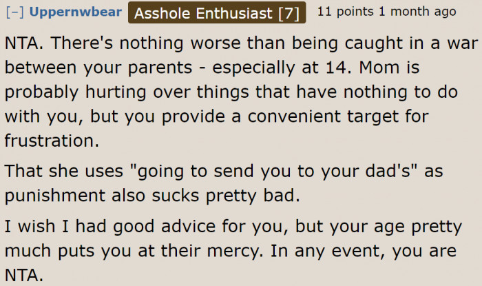 According to this user, the mom is taking it out on the OP because of her frustrating situation.