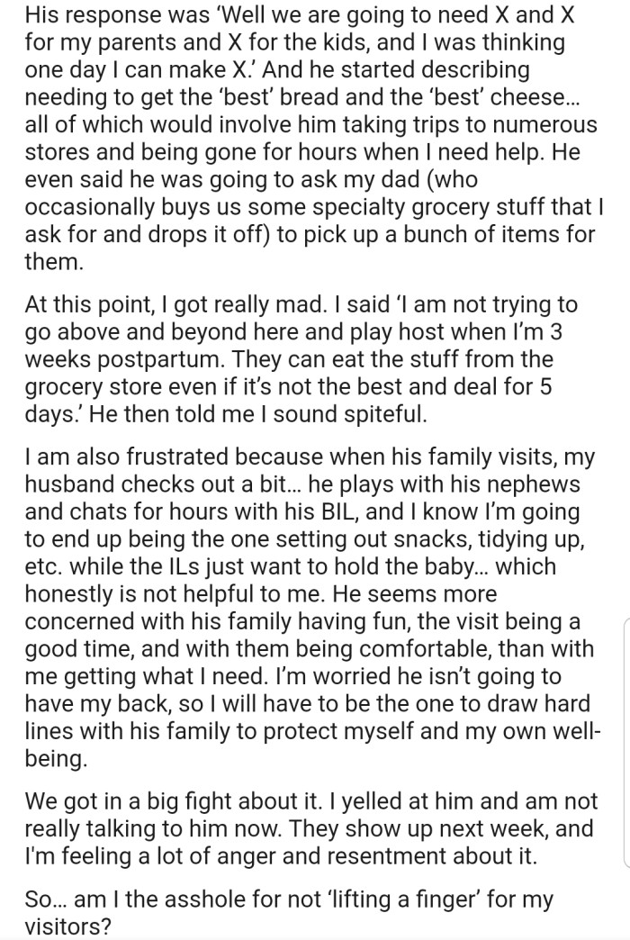 OP's husband's response wasn't pleasing, as he was planning on going above and beyond, knowing fully well that she just had a baby. This caused a big fight between the couple, and now they're no longer on talking terms