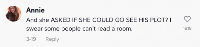 Honestly, I'm sure she's upset too, but it really doesn't justify her asking an out-of-pocket question like this.