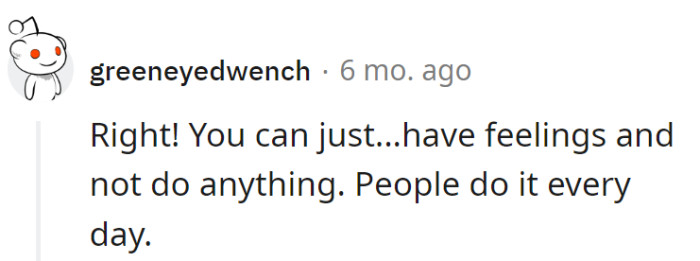 Feelings on mute: an everyday saga. No need for a blockbuster response; life's already drama-packed.