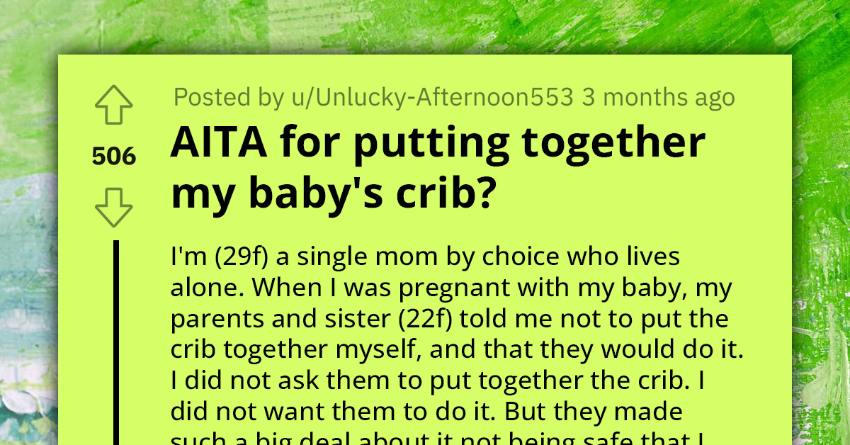 Pregnant Redditor's Sister Throws Tantrum After Not Being Included In Building The Baby's Crib