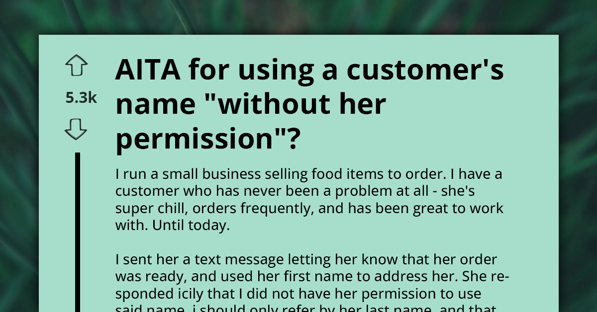 Business Owner Called Out For Using Customer’s First Name Without Permission, Resulting In Icy Response And Unclaimed Order