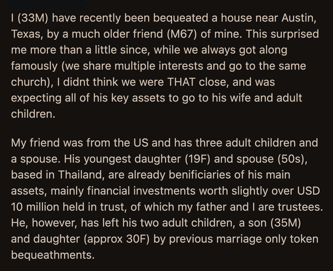 In His Culture, It Was Unthinkable to Accept a Bequeathment This Valuable from a Friend When Their Biological Relations Were Passed Over.