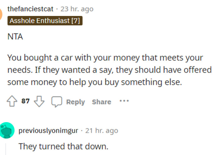 They did turn it down, but they should have expected that he would ask for some sort of compensation for the switch in cars.