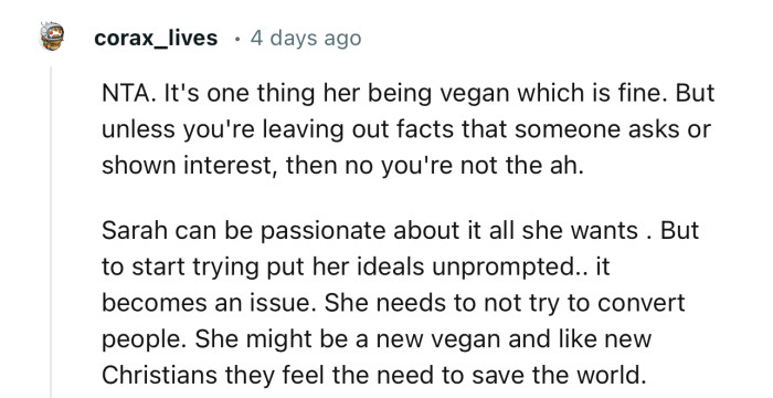 “Sarah can be passionate about it all she wants. But to start trying to put her ideals unprompted... it becomes an issue.”