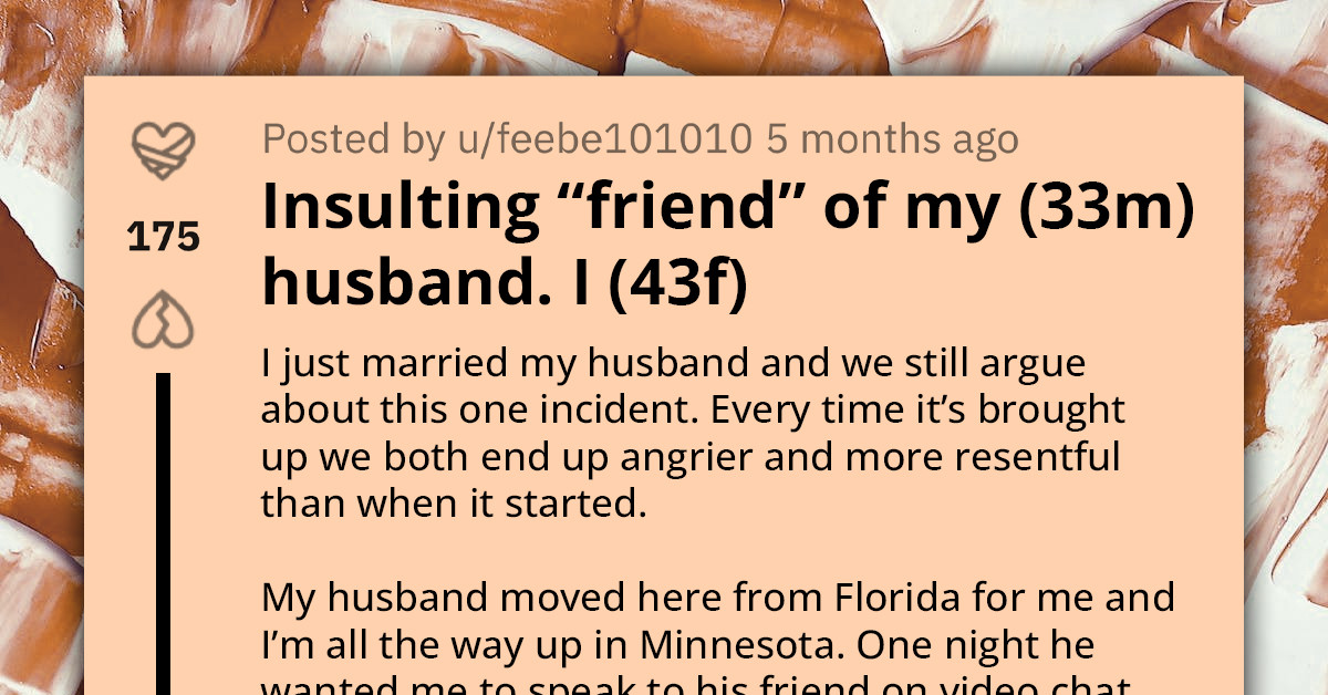 Reddit Advises Woman To "Run, Not Walk" After Husband Fails To Defend Her Against His Friend's Insults